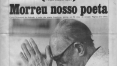 Jornal da Tarde: A morte do poeta Carlos Drummond de Andrade no meio das notícias