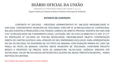 Contrato da prefeitura de Teolândia (BA) para contratação de show do cantor Gusttavo Lima, por R$ 704 mil.