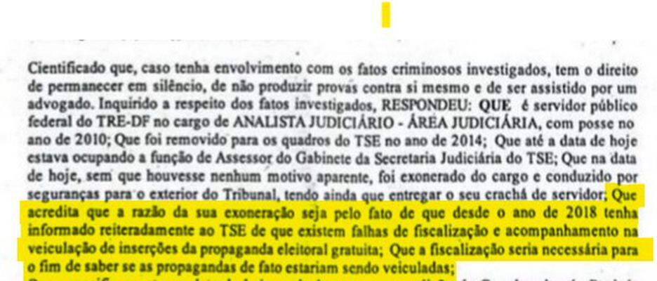 Trecho do depoimento de Alexandre Gomes Machado, servidor exonerado do TSE, Ã  PF
