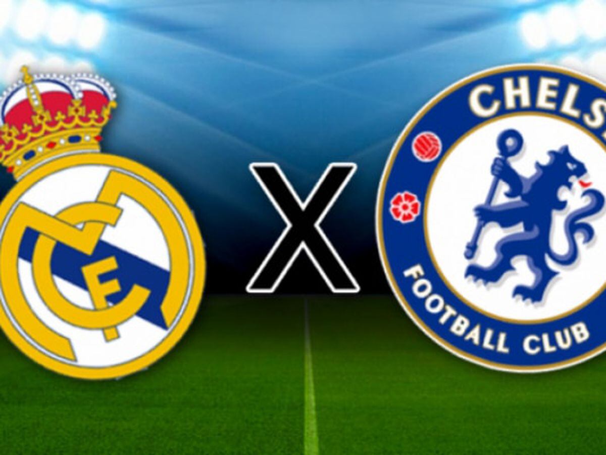 Chelsea x Real Madrid: onde assistir, horário e escalações do jogo pela Champions  League