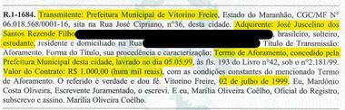 Em 1999, terreno onde está o haras da família foi cedido pela prefeitura de Vitorino Freire para Juscelino Filho. À época, o pai dele era o prefeito. Juscelino Filho tinha 14 anos de idade.