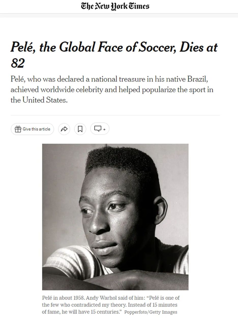O jornal The New York Times chamou Pelé de o 'rosto mundial do futebol'