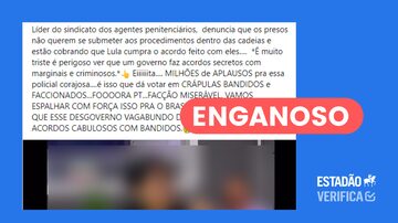Etiqueta do Verifica classifica como ENGANOSO o texto que diz que presos do Rio Grande do Norte fizeram um acordo com o governo Lula. Foto: Reprodução/Facebook
