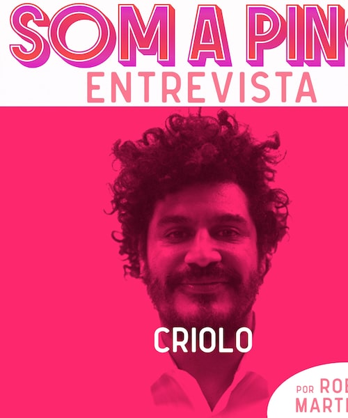 'Som a Pino Entrevista' com Criolo: "O que é viver nesse agora?"