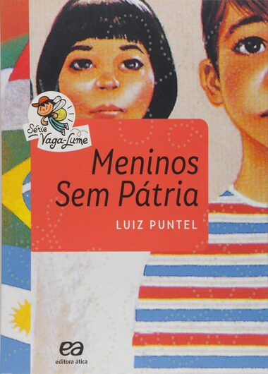 'Meninos sem Pátria', de1981,é um dos títulos mais vendidos da Coleção Vaga-Lume