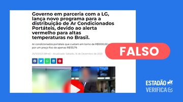 Etiqueta do Verifica classifica como 'falso' o boato de que o governo criou o programa 'Brasil Climatizado'. Foto: Arte/Estadão