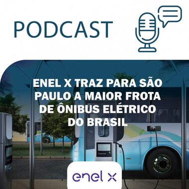 Enel X entrega em São Paulo a maior frota de ônibus elétricos do Brasil -  Estadão
