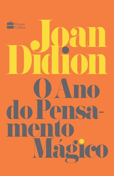 Joan Didion - 'O ano do pensamento mágico'