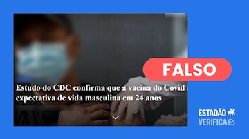 Etiqueta do Estadão Verifica atribui como FALSO o texto que diz que um estudo do CDC mostrou que a vacina contra covid-19 diminui a expectativa de vida masculina. Foto: Reprodução/Internet