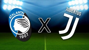 Atalanta x Juventus: transmissão ao vivo. Foto: Arte/Estadão