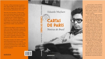 Cartas de Paris, notícias do Brasil, livro de Eduardo Muylaert (Autêntica Editora). Foto: Autêntica Editora/Reprodução